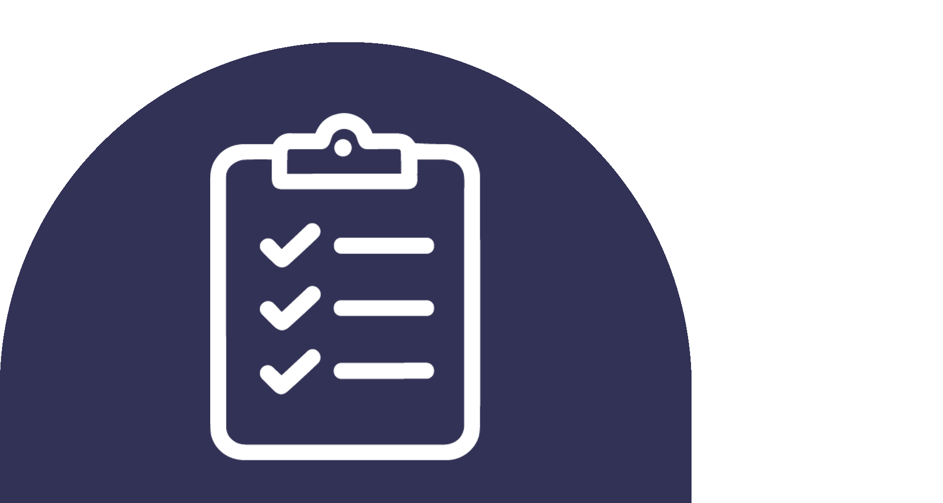 Clipboard with checklist icon on dark navy background.
