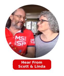 Hear from Scott and Linda